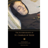 The Autobiography of St. Charles of Sezze