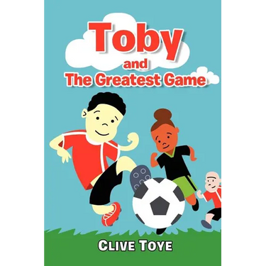 Toby and The Greatest Game
