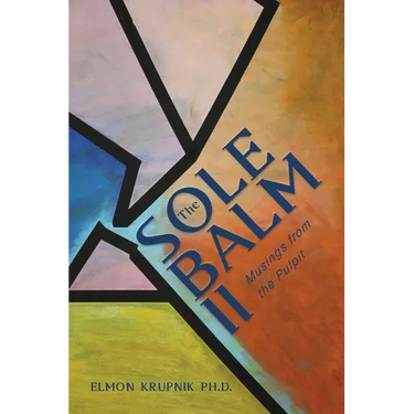 The Sole Balm II: Musings from the Pulpit
