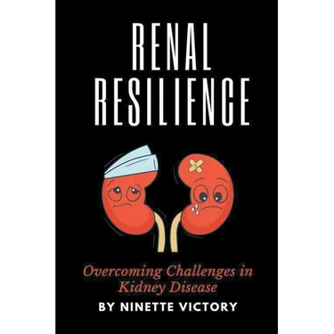 Renal Resilience: Overcoming Challenges in Kidney Disease
