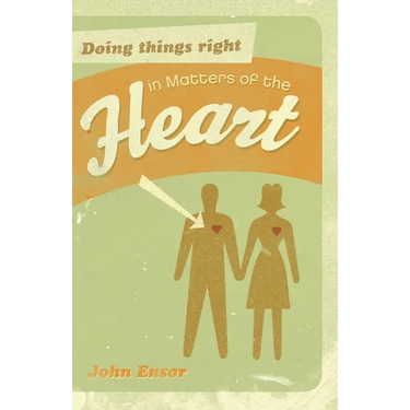 Doing Things Right in Matters of the Heart