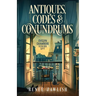 Antiques, Codes & Conundrums