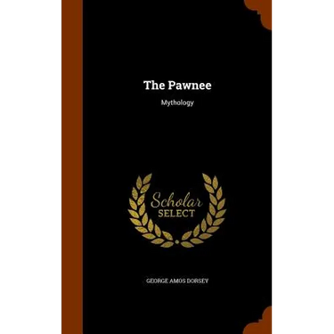 The Pawnee: Mythology