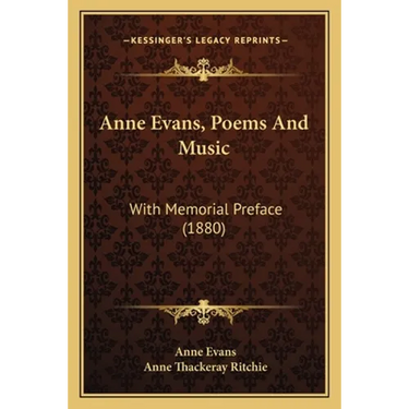 Anne Evans, Poems And Music: With Memorial Preface (1880)