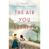 The Air You Breathe