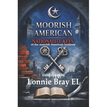 Moorish American Nationality Keys: of The Moorish American Institute