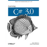 Learning C# 3.0: Master the Fundamentals of C# 3.0
