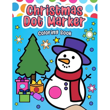 Christmas Dot Marker Coloring Book: Color, Count, and Play