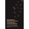 Challenges of Pentecostal Theology in the 21st Century