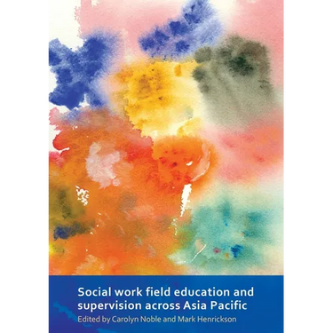 Social Work Field Education and Supervision Across Asia Pacific