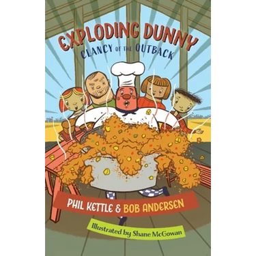 Exploding Dunny: Clancy of the Outback series