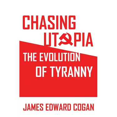 Chasing Utopia: The Evolution of Tyranny