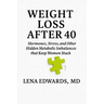 Weight Loss After 40 Book I