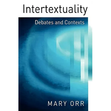 Intertextuality: Debates and Contexts