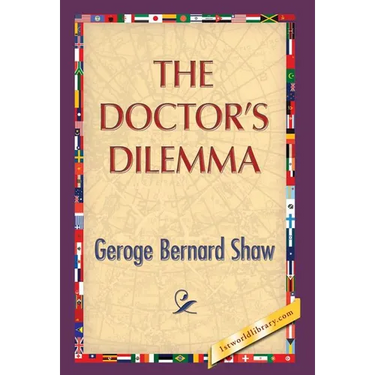 The Doctor's Dilemma