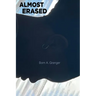 Almost Erased