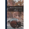 Race Prejudice