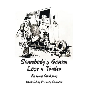 Somebody's Gonna Lose A Trailer
