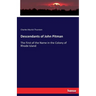 Descendants of John Pitman: The First of the Name in the Colony of Rhode Island