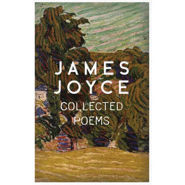 James Joyce - Collected Poems