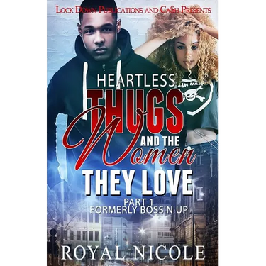 Heartless Thugs and the Women They Love