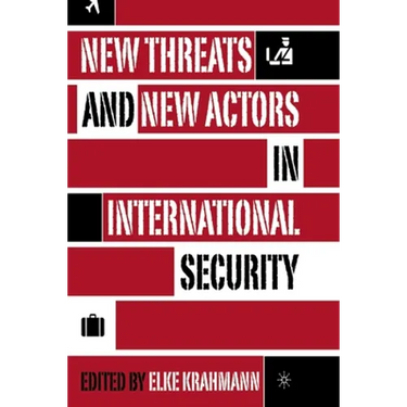 New Threats and New Actors in International Security