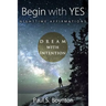 Begin with Yes - Nighttime Affirmations