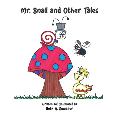 Mr. Snail and Other Tales