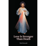 Love is Stronger than Death