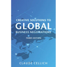Creative Solutions to Global Business Negotiations, Third Edition