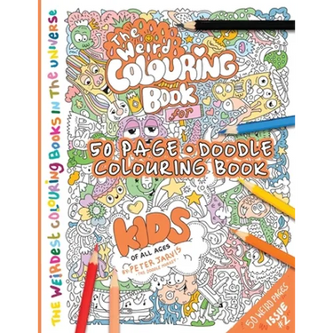 The Weird Colouring Book for Kids of all ages: By The Doodle Monkey