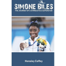 Simone Biles: The Journey of a Gymnastics Superstar