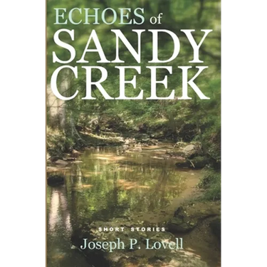 Echoes of Sandy Creek: Short Stories