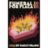 Funeral for Flaca