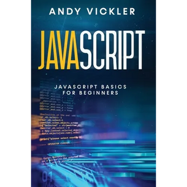 Javascript: Javascript basics for Beginners