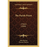 The Parish Priest: A Poem (1800)