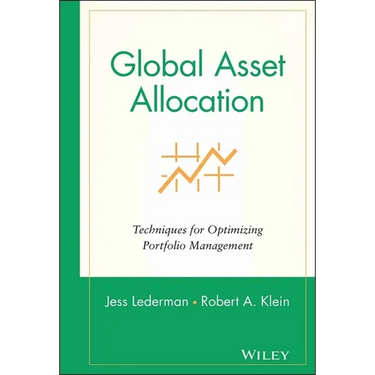 Global Asset Allocation: Techniques for Optimizing Portfolio Management