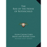 The Rise of the House of Rothschild