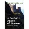 A Certain Place of Dreams