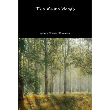 The Maine Woods