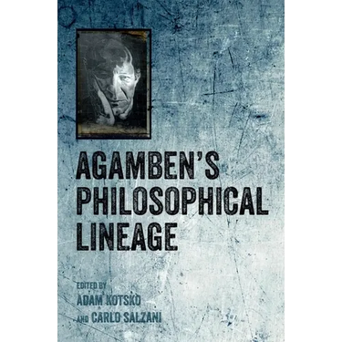 Agamben's Philosophical Lineage