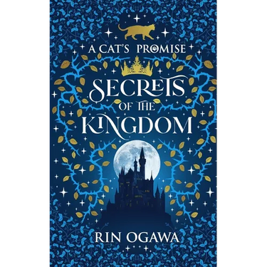 A Cat's Promise: Secrets of The Kingdom