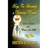 Keys to Becoming a Victorious Woman: Lessons Learned from Women of the Bible