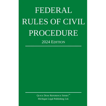 Federal Rules of Civil Procedure; 2024 Edition: With Statutory Supplement