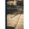 Haydn, a Creative Life in Music