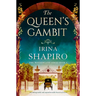 The Queen's Gambit: An Unforgettable and Unputdownable Historical Novel