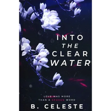 Into the Clear Water