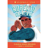Hispanic Star: Roberto Clemente