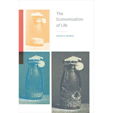 The Economization of Life