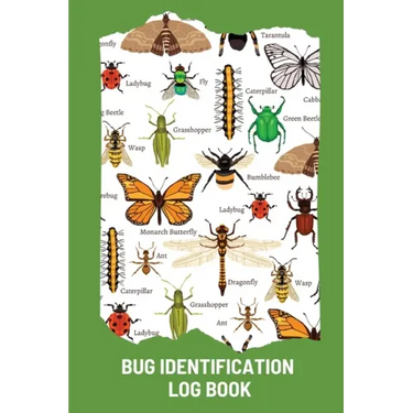 Bug Identification Log Book For Kids: Bug Activity Journal, Insect Hunting Book, Insect Collecting Journal, Backyard Bug Book, Kids Nature Notebook